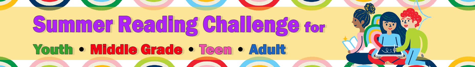 Summer REading Challenege for Youth, Middle Grades, Teens, and Adults