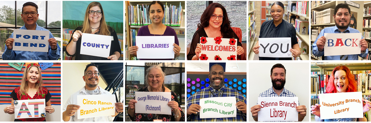 Fort Bend County Libraries Welcomes You Back - Phase 3 Fort Bend County Libraries Welcomes You Back