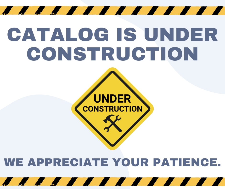 Catalog is Under Construction