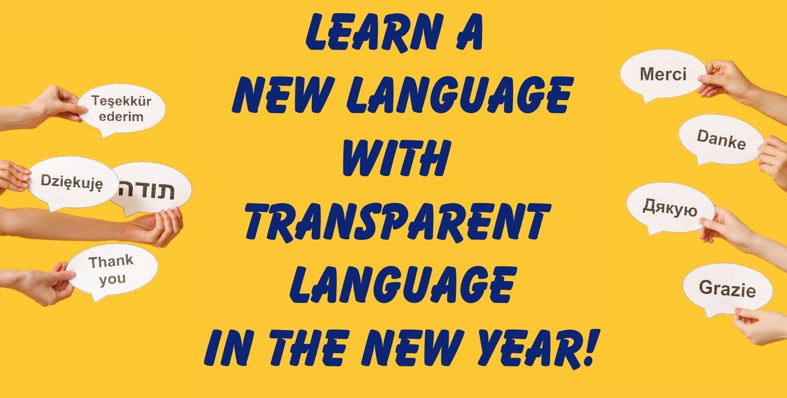 Learn a new language with Transparent Language in the New Year!