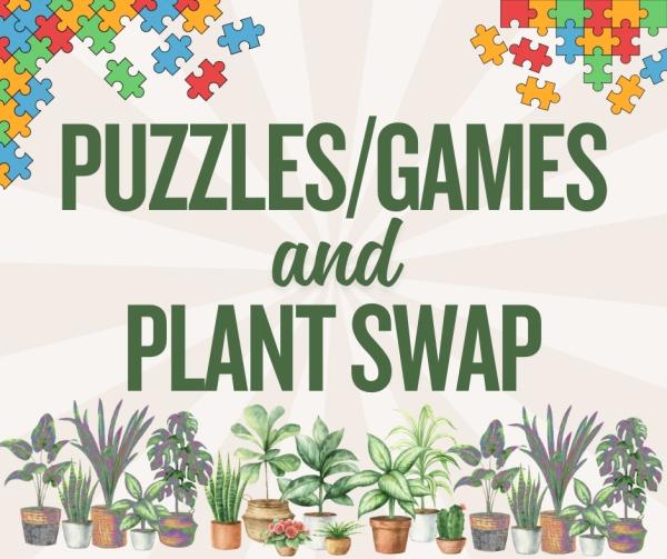 Plant and Puzzle Game Swap at the Library