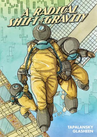 Book Cover of A Radical Shift of Gravity by Nick Tapalansky