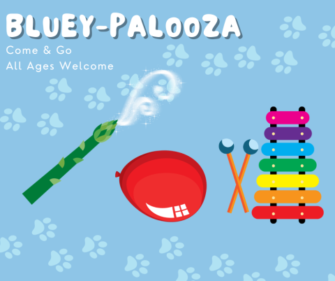 The words "Bluey-Palooza, come & go," and "for all ages" are in white on a blue background. 