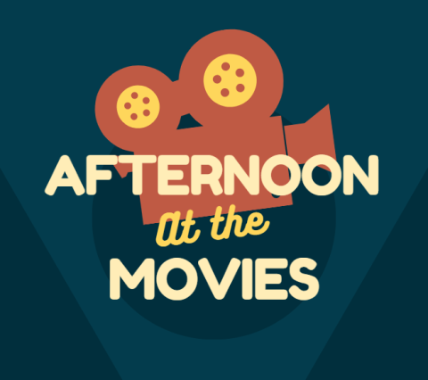 Afternoon at the Movies graphic