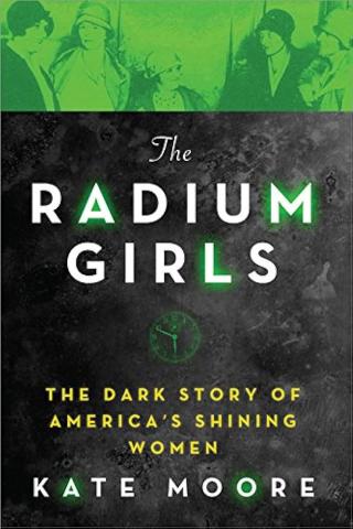 Book cover of The Radium Girls