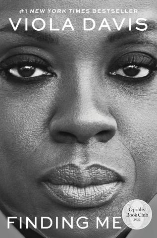 photo of the book "Finding Me" by Viola Davis; cover features a close up of Viola Davis' face