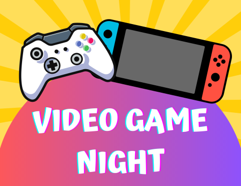 graphic featuring a stylized xbox one controller and nintendo switch below them are the words "Video Game Night"