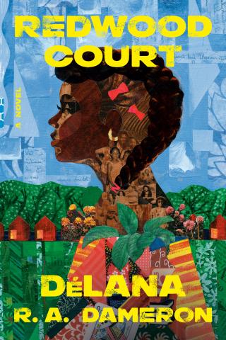 “Redwood Court” by DéLana R. A. Dameron.