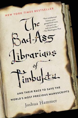 Book cover "The Bad-Ass Librarians of Timbuktu"
