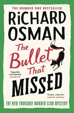 "The Bullet That Missed" by Richard Osman