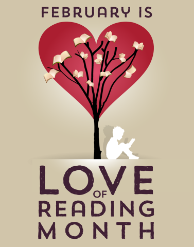 Graphic: "February is Love of Reading Month"