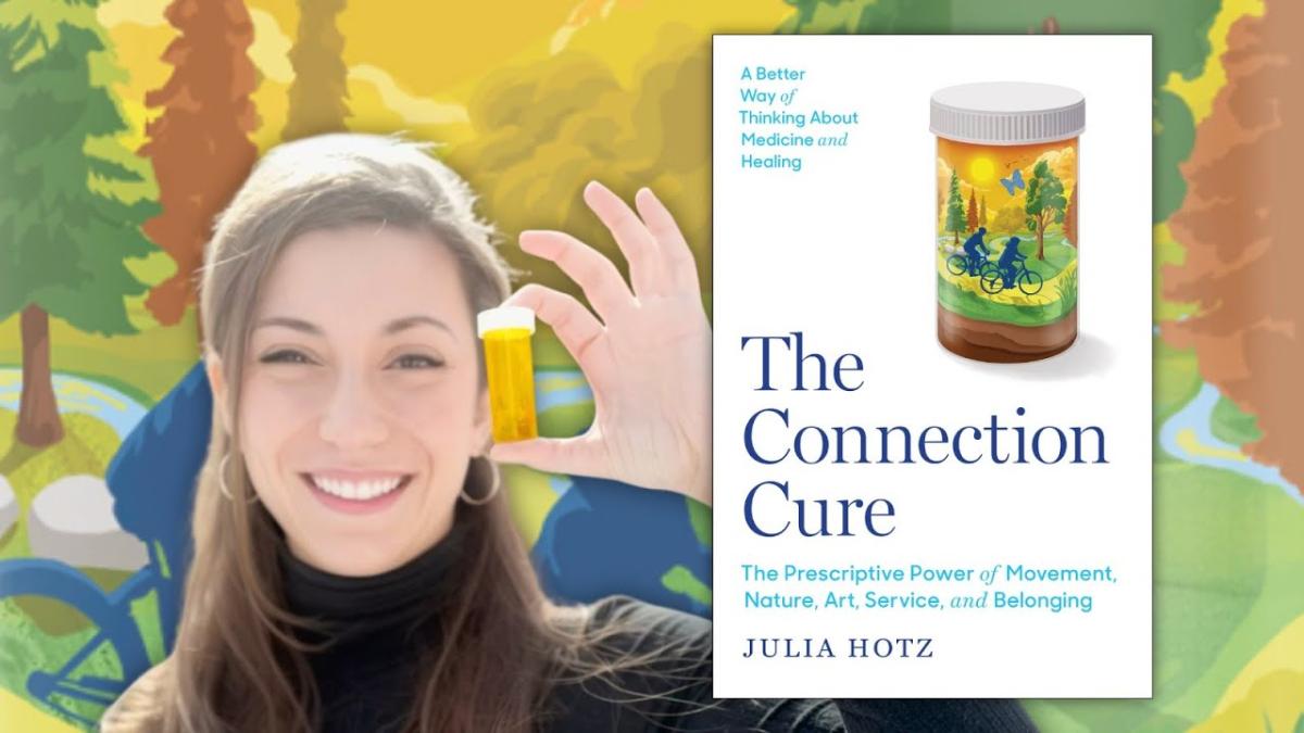 Author Julia Hotz, next to a cover image of her book, "The Connection Cure."