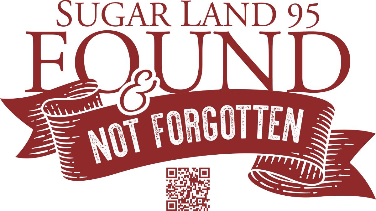 Sugar Land 95 Found & Not Forgotten logo with QR code to website