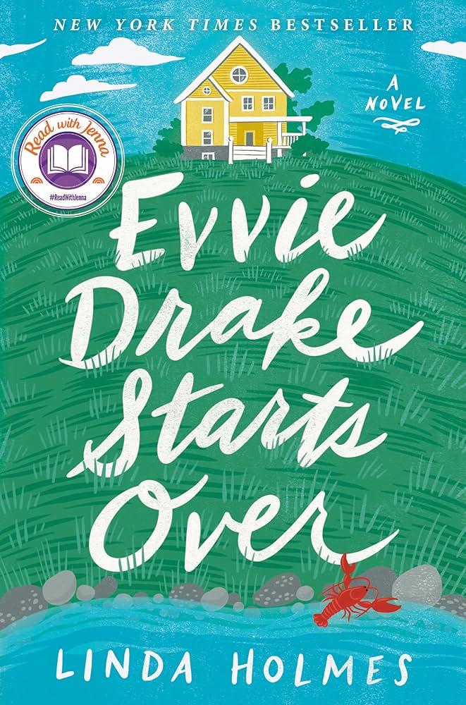 cover of the book "Evvie Drake Starts Over" by Linda Holmes