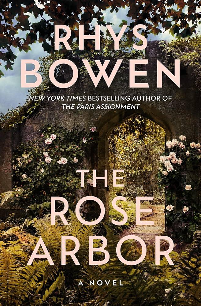 cover of the book "The Rose Arbor" by Rhys Bowen