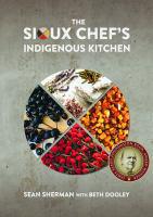 Sioux Chef indigenous kitchen