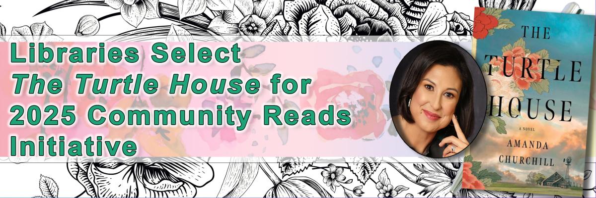 Libraries Select “The Turtle House” for 2025 “Community Reads” Initiative