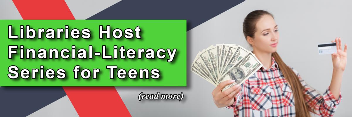 Libraries Host Financial-Literacy Series for Teens