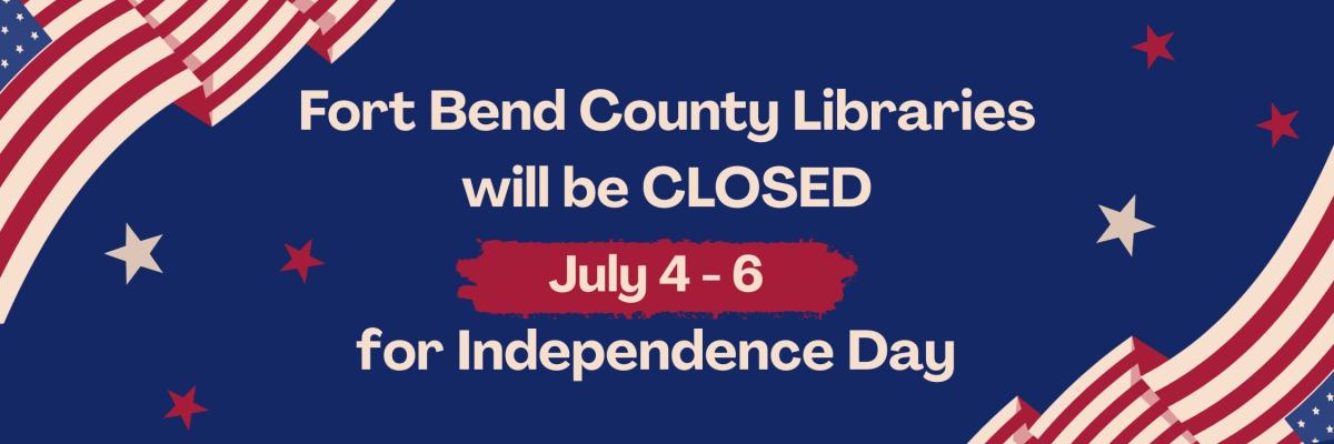 FBCL will be closed July 4-6 for Independence Day